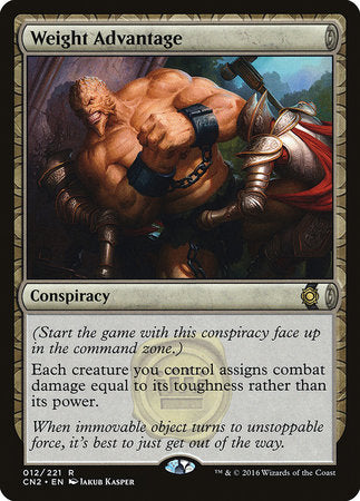 Weight Advantage [Conspiracy: Take the Crown]-1